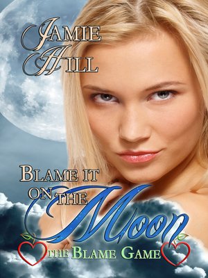 cover image of Blame it on the Moon